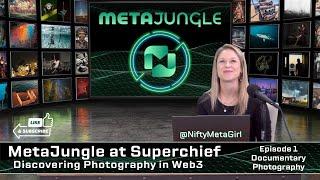 Welcome to the NFT Jungle | MetaJungle at SuperChief: Discovering Photography in Web3 - Documentary