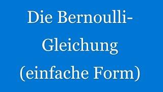 Bernoulli Gleichung - Einführung