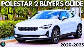 Used Polestar 2 Buyers Guide (2020-2025) Common faults and Reliability of a used Polestar EV