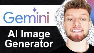 Google Gemini AI Image Generator Tutorial (Step By Step)