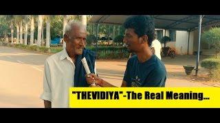 THEVDIYA - The Real Meaning