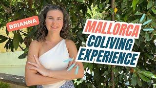 Palma Coliving TESTIMONIAL | Brianna COLIVING experience at our MALLORCA House! ️