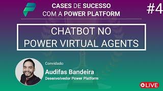 [ CHATBOT IN PVA ] Success Stories with Power Platform #4