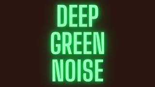 Deep Pure Green Noise - Black Screen - 14 Minutes of Serenity and Calm HD