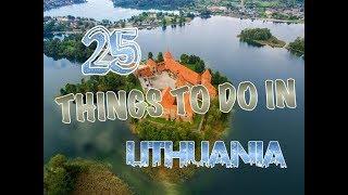 Top 25 Things To Do In  Lithuania