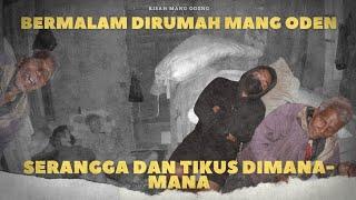 UJI NYALI DIRUMAH MANG ODEN MALAH JADI KEBAWA SEDIH