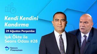 Seans Odası #28 I Kendi Kendini Kandırma