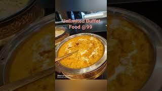 unlimited Food Buffet @Rs.99/Only Best Buffet Cheapest #shorts