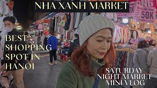 NIGHT MARKET | NHA XANH MARKET | HANOI | AUTHENTIC EXPERIENCE | SHOPPING | OSMO ACTION 5 LOW LIGHT