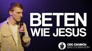 Beten wie Jesus | CEG Bad Dürrheim