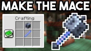 How To Get & Make The MACE In Minecraft! (Bedrock & Java)