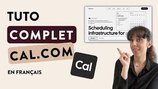 TUTO COMPLET CAL.COM en français 2023 (outil gratuit de réservation)