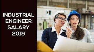 Industrial Engineer Salary (2019) – Top 5 Places