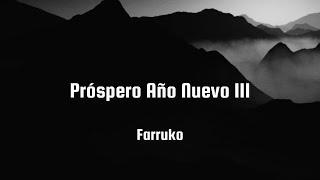 Próspero Año III - Farruko (Letra | Lyrics)