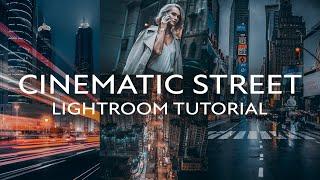 CINEMATIC Street Photography Edit, Lightroom Tutorial