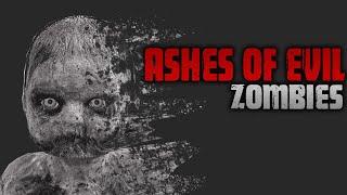 ASHES OF EVIL ZOMBIES (Call of Duty Zombies Mod)