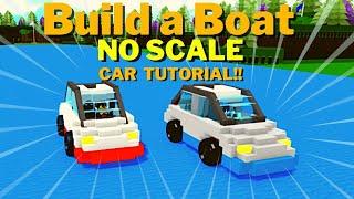 *NO SCALE* Car Tutorial! | Build A Boat For Treasure ROBLOX