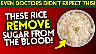 2 Incredibly COMMON Rice Are Beating Diabetes | (Even Doctors Were SHOCKED!)