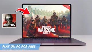 WARZONE MOBILE: HOW TO DOWNLOAD & PLAY WARZONE MOBILE ON PC / LAPTOP FOR FREE(2024) *NEW*
