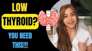 Low Thyroid - Top 6 Vitamins And Minerals To Improve Low Thyroid