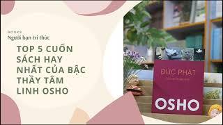 Review Sách Top 5 Cuốn Sách Hay Nhất Của Bậc Thầy Tâm Linh Osho