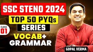 SSC STENO 2024 Vocab + Grammar Practice | Top 50 PYQs Series Class-01 | Gopal Verma Sir #ssc #steno