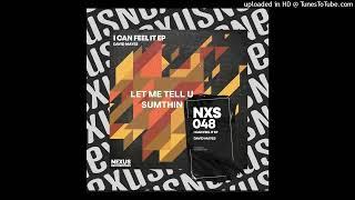 David Mayes - Let Me Tell U Sumthin (Original Mix)