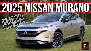 The 2025 Nissan Murano Platinum Is An Elegantly Upscale Boosted Japanese SUV