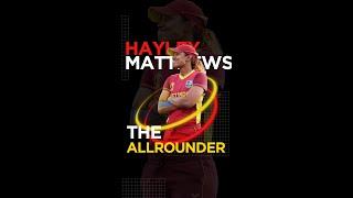 Hayley Matthews - The Allrounder #CWC22