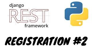 Django CRUD API w/ Django Rest Framework | User Registration