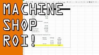 Calculating ROI in the Machine Shop!  CB55