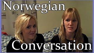 Norwegian Conversation Spoken by Norwegians