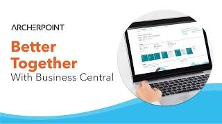 Dynamics 365 Business Central and ArcherPoint: Better Together