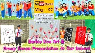 Barbie Live Art & Dance Performance at School ll Vlog 27 ll #artwork @debikaandbarbievlog9299