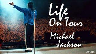 Michael Jackson - Life On Tour | Short Film (GMJHD)