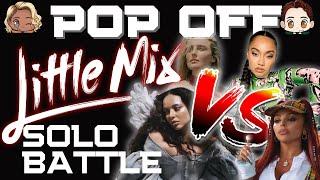 Pop Off: Little Mix SOLO - The Debut Singles