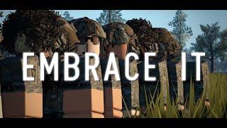 EMBRACE IT | ROBLOX MILSIM