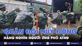 Quân đội huy động hơn 305 nghìn người ứng phó áp thấp nhiệt đới - VNews