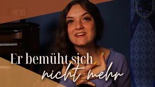 Psychologische Erklärung: ER BEMÜHT SICH NICHT MEHR! | Dr Leonie Thöne