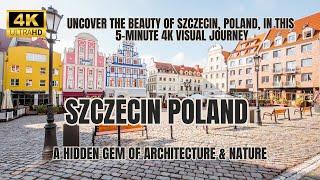 Szczecin, Poland in 4K | A Hidden Gem of Architecture & Nature