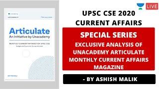 Special Series-Current Affairs UPSC CSE |Exclusive Analysis of Unacademy Articulate Monthly Magazine