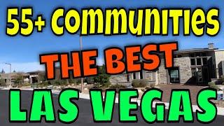 Las Vegas 55 plus Communities- BEST IN VEGAS