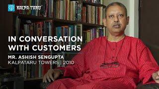 In Conversation with Customers | Mr. Ashish Sengupta