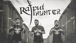 Rajput Hunter (Full Video)  RaNa JaNi-Arslan Rajpoot-AD King  - punjabi full Song 2022