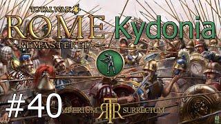 Let's Play Total War: Rome Remastered | Imperium Surrectum | Kydonia | Part 40 Brave Sons Of Greece