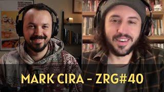 ZRG # 40 - Mark Cira | Best filmmaker of all time? Best Fincher film? | Марк Сера