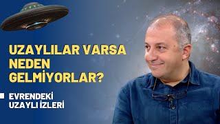 Uzaylılar Varsa Neden Gelmiyorlar? Evrendeki Uzaylı İzleri