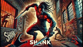 Shank (2010) - Part 1 | Bloody Revenge Begins!