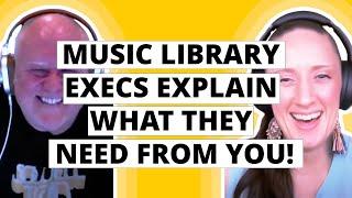 TWO Music Library Execs Explain What They Need From YOU!