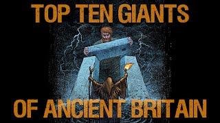 Top Ten Giants of Ancient Britain | Revealing Ten Amazing Skeletons from Prehistory